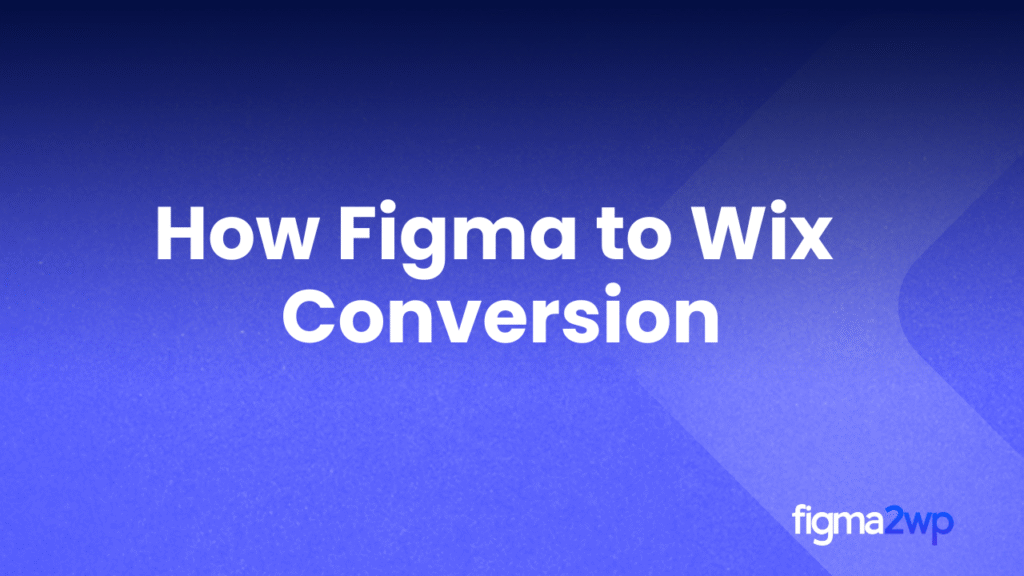 How Figma to Wix Conversion Helps Launch Websites Faster for Clients