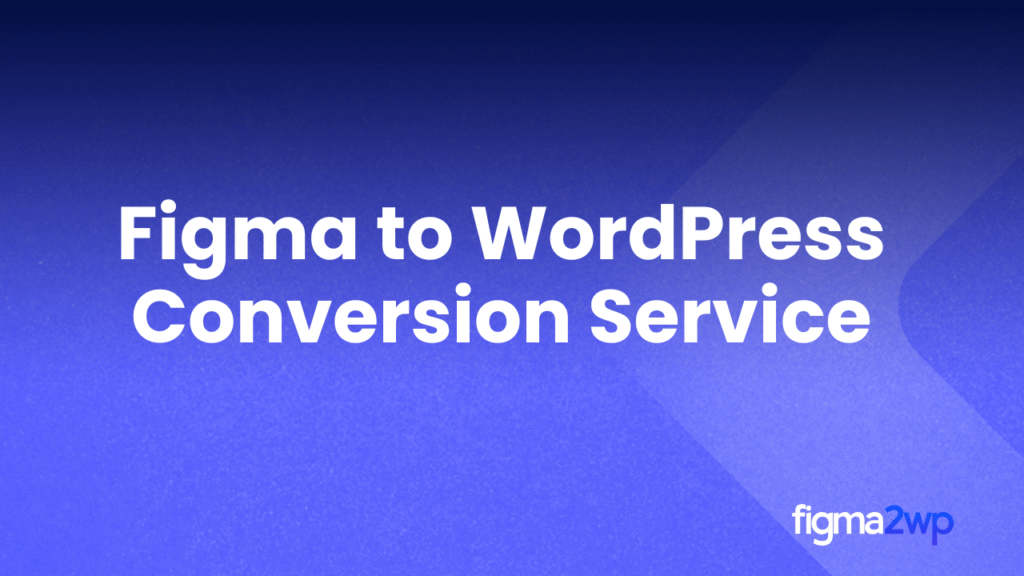 Get a clear idea of Figma to WordPress Conversion and see how a Figma to WordPress Service helps turn designs into fast and easy-to-manage websites.