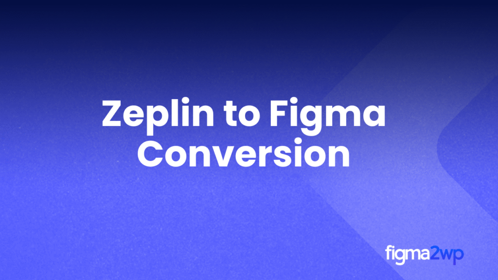 How Zeplin to Figma Conversion Enhances Team Collaboration and Handoff