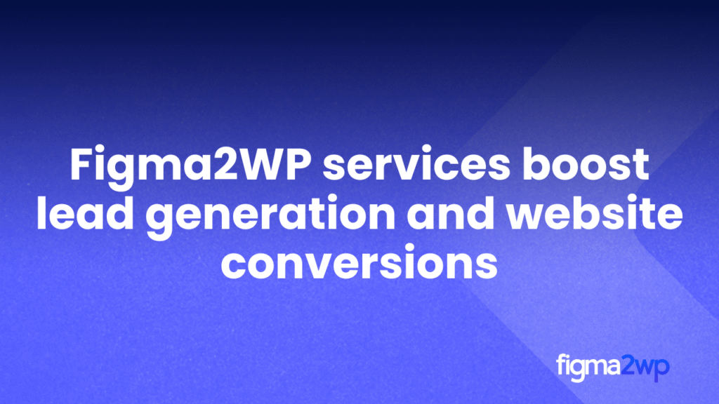 Pixel-Perfect Figma to WordPress Conversion