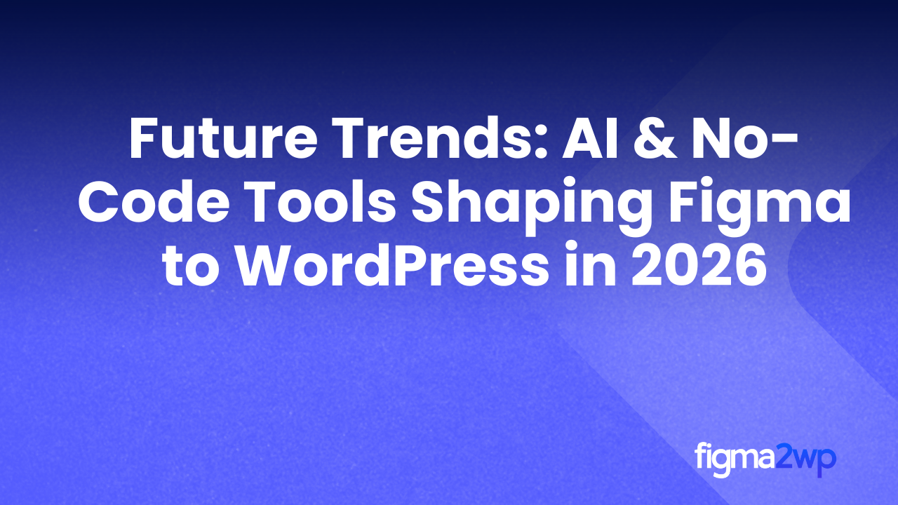 Pixel-Perfect Figma to WordPress Conversion