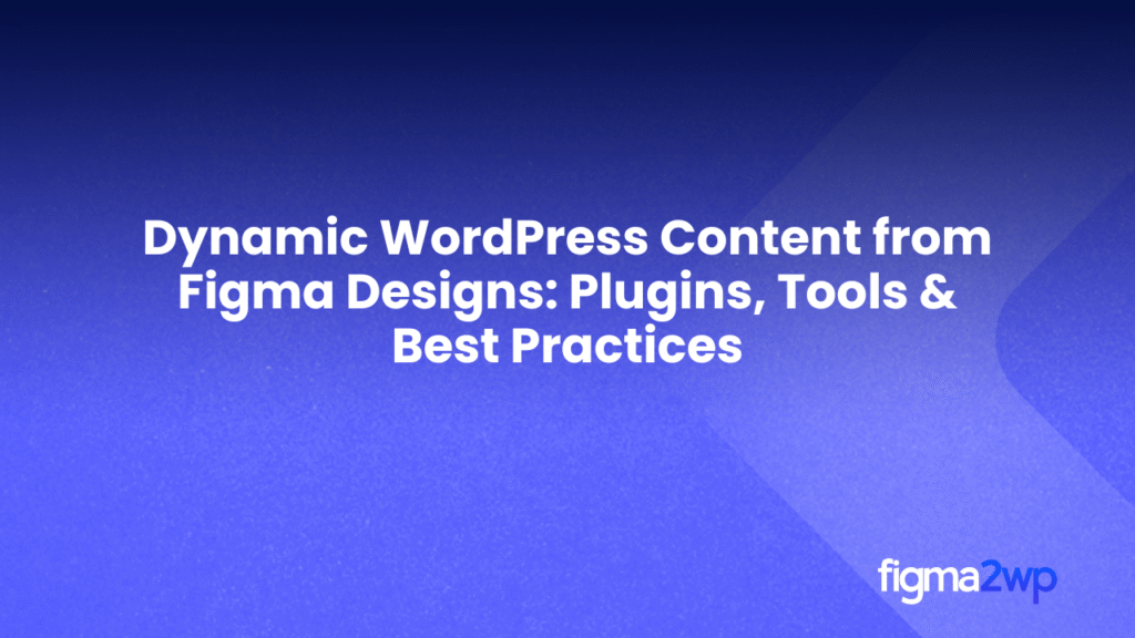 Pixel-Perfect Figma to WordPress Conversion