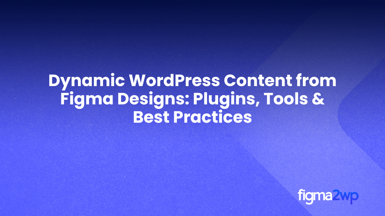 Pixel-Perfect Figma to WordPress Conversion