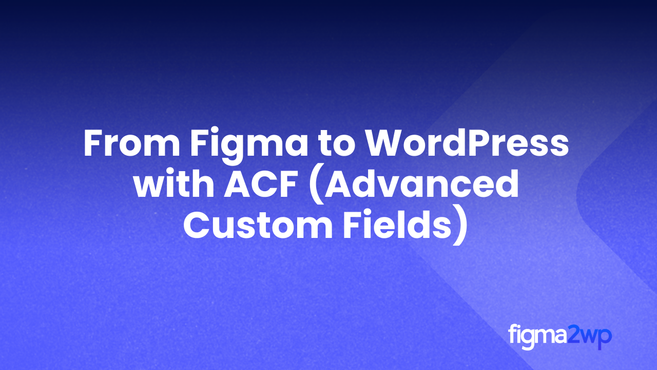 Pixel-Perfect Figma to WordPress Conversion