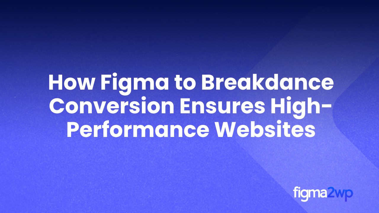 Pixel-Perfect Figma to WordPress Conversion